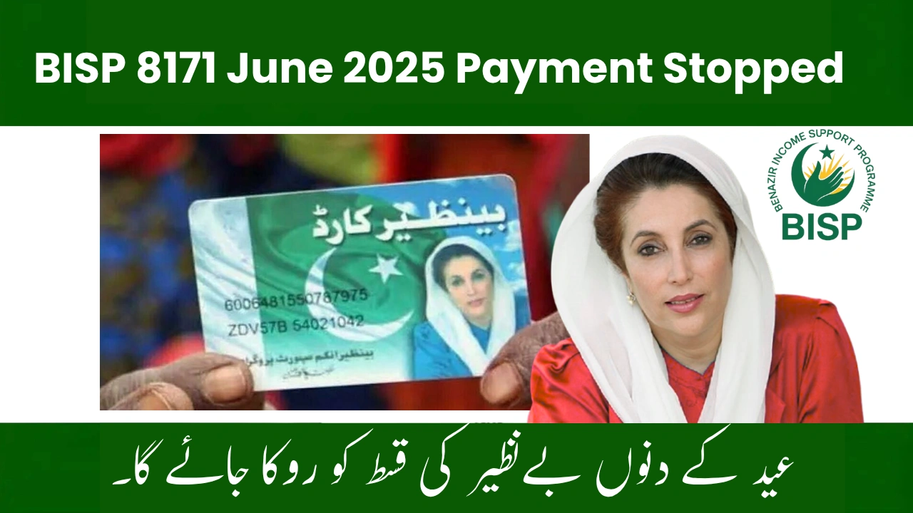 BISP 8171 June 2025 Payment Delayed Due to Eid Holidays – Here’s What You Need to Know